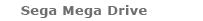 Sega Mega Drive