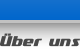 Ueber uns